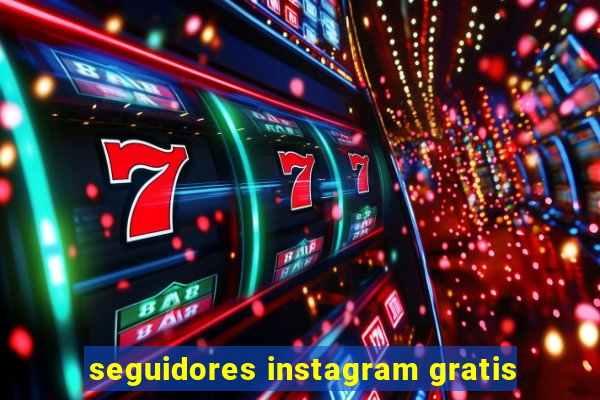 seguidores instagram gratis